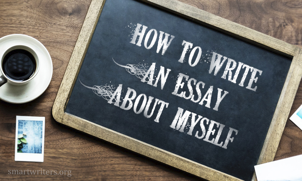 How To Write An Essay About Myself
