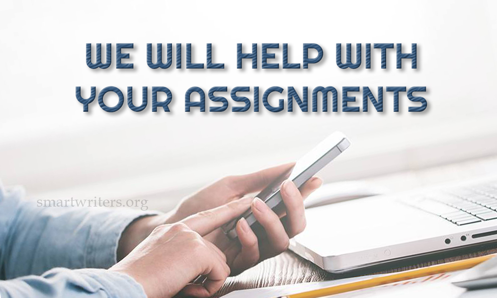 We Will Help With Your Assignments